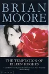 The Temptation of Eileen Hughes