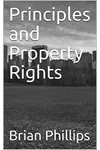 Principles and Property Rights