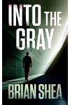 Into the Gray