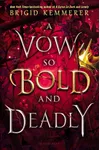 A Vow So Bold and Deadly
