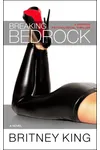 Breaking Bedrock