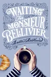 Waiting For Monsieur Bellivier