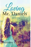 Loving Mr. Daniels