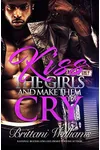 Kiss the Girls and Make Them Cry