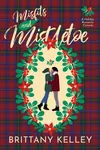 Misfits and Mistletoe