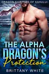 The Alpha Dragon's Protection