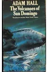 The Volcanoes of San Domingo