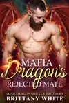 Mafia Dragon's Rejected Mate
