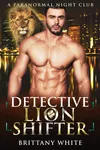 Detective Lion Shifter