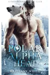 Polar Alpha Heat