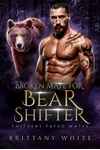 Broken Mate For Bear Shifter