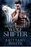 Heart Broken Wolf Shifter