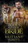 Tiger’s Runaway Bride