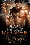 Bear's Tangled Love Affair