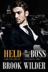 Held by the Boss