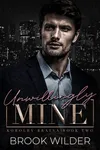 Unwillingly Mine