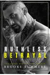 Ruthless Betrayal