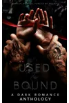Used and Bound