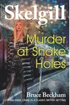 Murder at Shake Holes