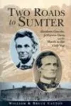 Two Roads to Sumter