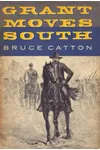 Grant Moves South, 1861-1863