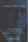 Independent Man: The Life of Senator James Couzens