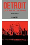 Detroit: City of Race and Class Violence