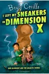 I Left My Sneakers in Dimension X