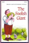 The Foolish Giant