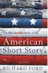 The New Granta Book of the American Short Story