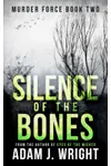 Silence of the Bones