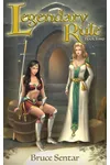 Legendary Rule: Book Two