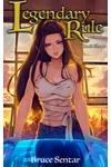 Legendary Rule: Book Three
