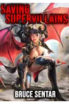 Saving Supervillains