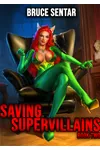 Saving Supervillains 2