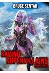 Saving Supervillains 3