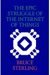 The Epic Struggle of the Internet of Things