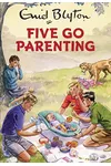 Five Go Parenting