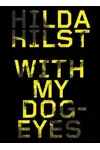 With My Dog Eyes