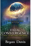 Fatal Convergence