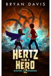 Hertz to Be a Hero- Volume Two