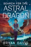 Search for the Astral Dragon