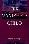 The Vanished Child