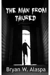 The Man From Taured