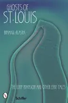 Ghosts of St. Louis