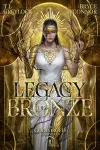 Legacy of Bronze