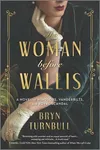 The Woman Before Wallis