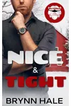 Nice & Tight