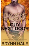 Flowers & Pumpkins for the Guy Next Door