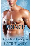 Peanut Brittle & the Prince